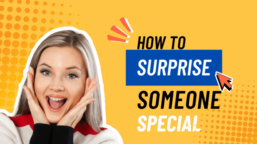 How to Surprise Someone Special: Creative Ideas with Digital Platforms & AR Greetings