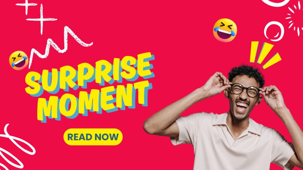 How to Surprise Someone in a Special Way