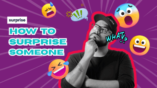 How to Surprise Someone: 10 Creative Ways Using the Best Messaging Platforms