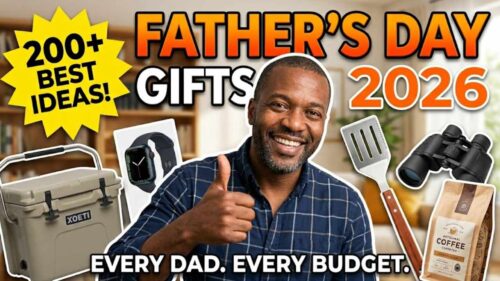 Father’s Day Gifts: 200+ Best Ideas for Every Dad, Budget & Personality (2026 Guide)